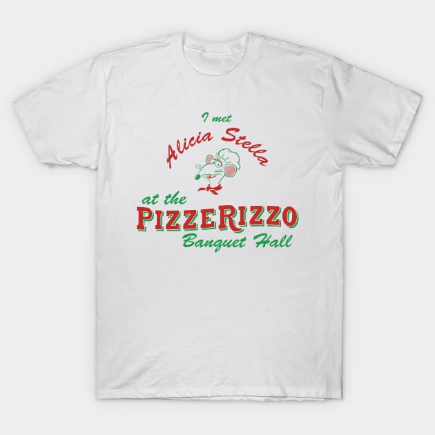 I met Alicia Stella at Pizzerizzo T-Shirt by WDWFieldGuide